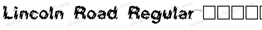 Lincoln Road Regular字体转换